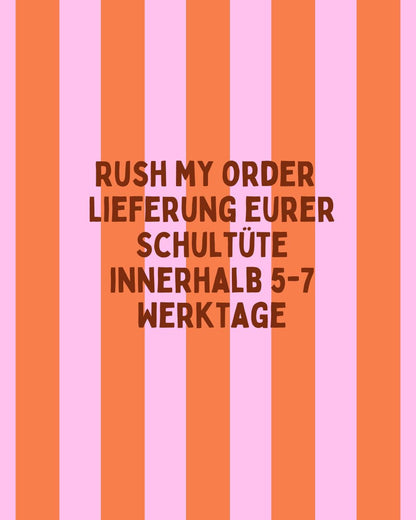 Rush my Order, Expressbestellung Schultüte, sofort lieferbare Schultüte, Schultüte personalisiert, schnelle Lieferung Schultüte