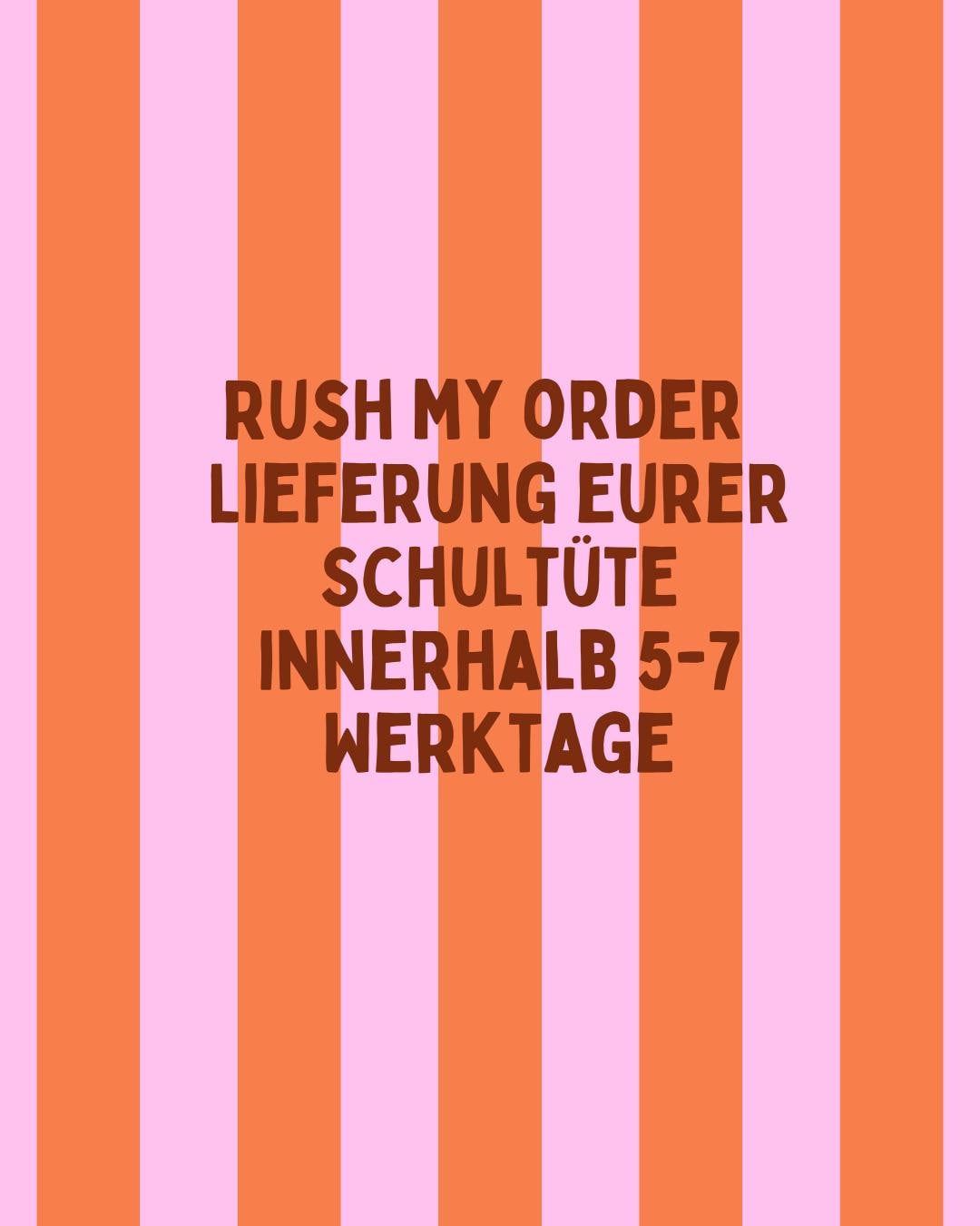 Rush my Order, Expressbestellung Schultüte, sofort lieferbare Schultüte, Schultüte personalisiert, schnelle Lieferung Schultüte